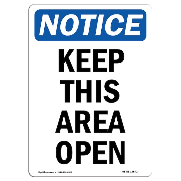 OSHA Notice Sign, Keep This Area Open, 5in X 3.5in Decal, 10PK, 3.5" W, 5" L, Portrait, PK10